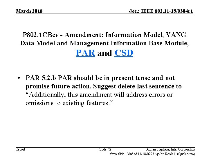 March 2018 doc. : IEEE 802. 11 -18/0304 r 1 P 802. 1 CBcv