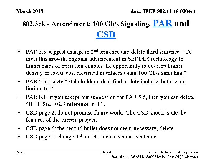 March 2018 doc. : IEEE 802. 11 -18/0304 r 1 802. 3 ck -