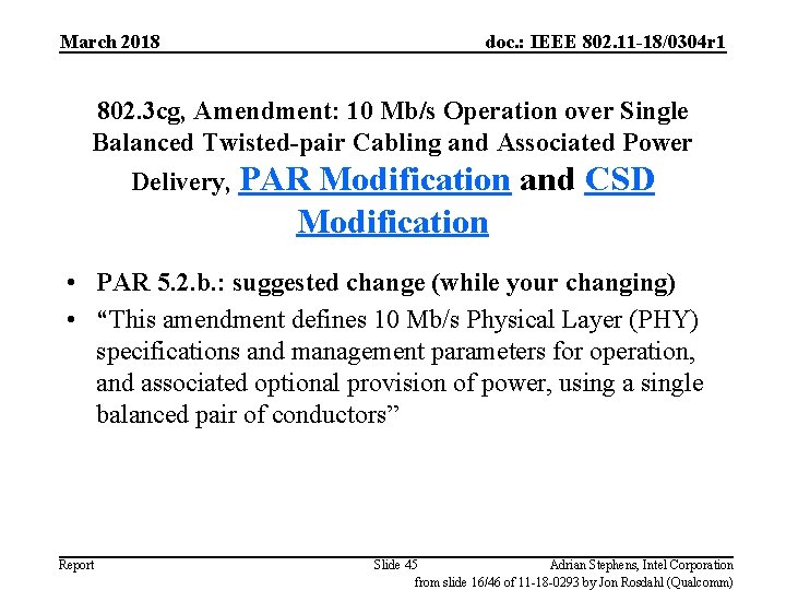 March 2018 doc. : IEEE 802. 11 -18/0304 r 1 802. 3 cg, Amendment: