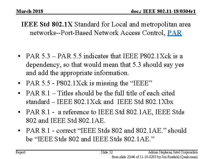 March 2018 doc. : IEEE 802. 11 -18/0304 r 1 IEEE Std 802. 1