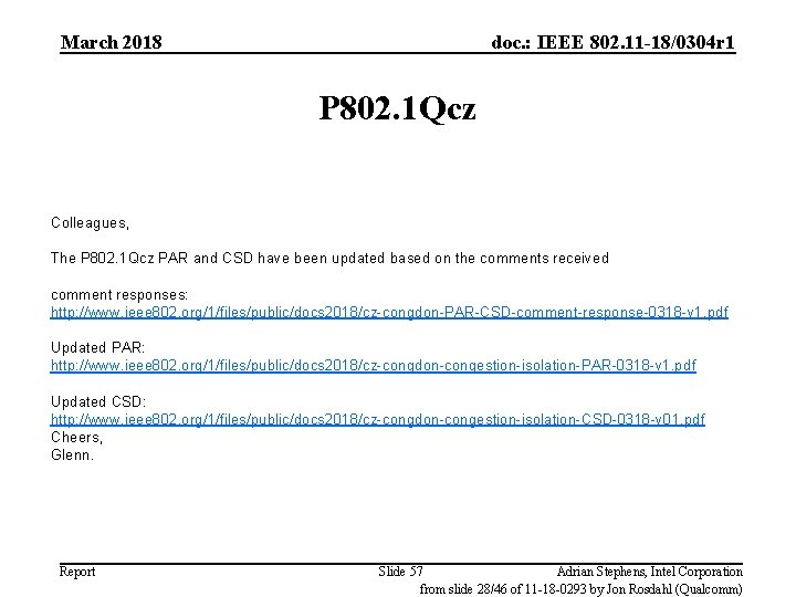 March 2018 doc. : IEEE 802. 11 -18/0304 r 1 P 802. 1 Qcz