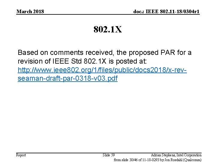 March 2018 doc. : IEEE 802. 11 -18/0304 r 1 802. 1 X Based