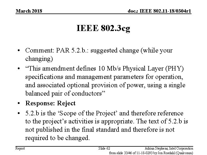 March 2018 doc. : IEEE 802. 11 -18/0304 r 1 IEEE 802. 3 cg