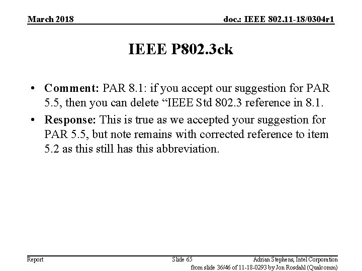 March 2018 doc. : IEEE 802. 11 -18/0304 r 1 IEEE P 802. 3