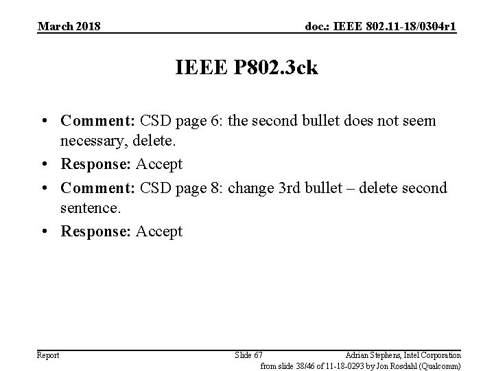 March 2018 doc. : IEEE 802. 11 -18/0304 r 1 IEEE P 802. 3