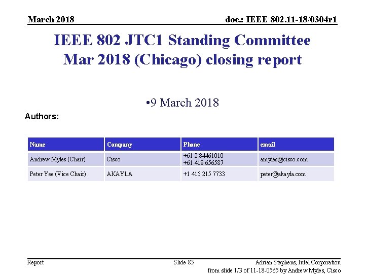 March 2018 doc. : IEEE 802. 11 -18/0304 r 1 IEEE 802 JTC 1