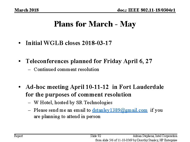 March 2018 doc. : IEEE 802. 11 -18/0304 r 1 Plans for March -