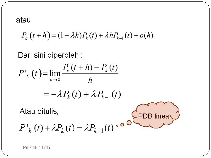 atau Dari sini diperoleh : Atau ditulis, 15 Prostok-4 -firda PDB linear 