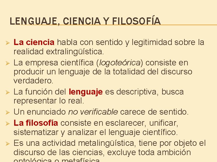 LENGUAJE, CIENCIA Y FILOSOFÍA Ø Ø Ø La ciencia habla con sentido y legitimidad LENGUAJE, CIENCIA Y FILOSOFÍA Ø Ø Ø La ciencia habla con sentido y legitimidad
