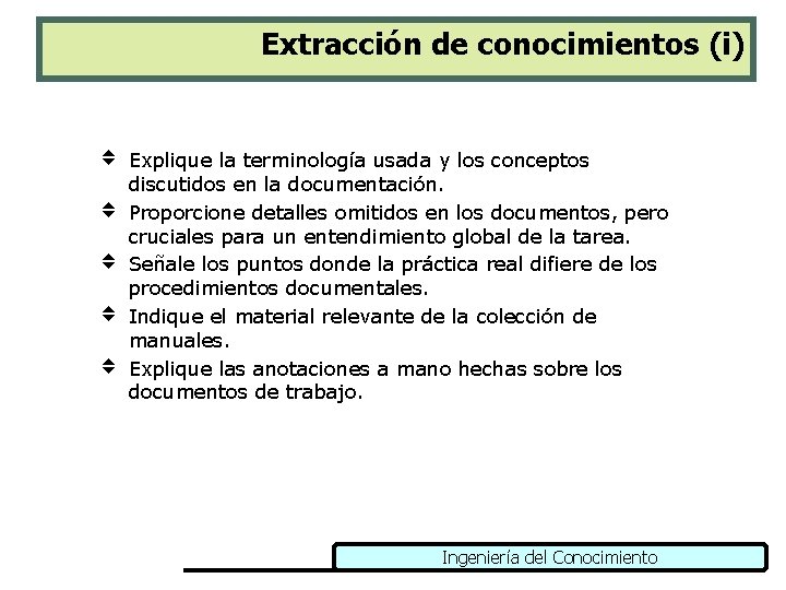 Extracción de conocimientos (i) v Explique la terminología usada y los conceptos discutidos en