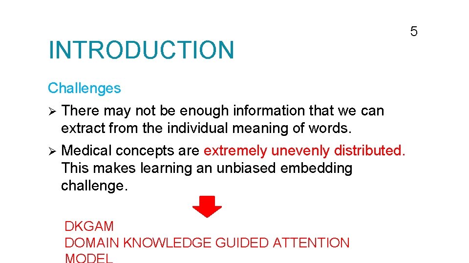 INTRODUCTION Challenges Ø There may not be enough information that we can extract from INTRODUCTION Challenges Ø There may not be enough information that we can extract from