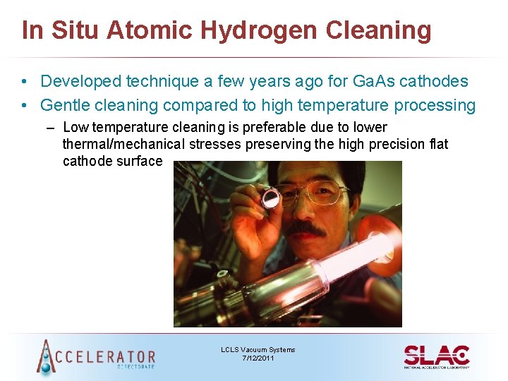 In Situ Atomic Hydrogen Cleaning • Developed technique a few years ago for Ga.