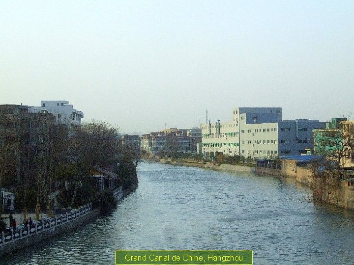 Grand Canal de Chine, Hangzhou 