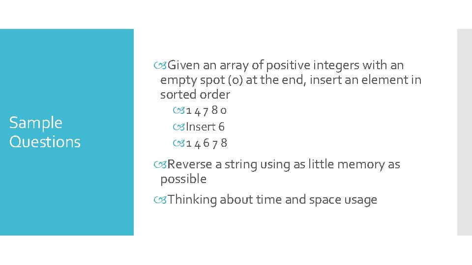  Given an array of positive integers with an empty spot (0) at the