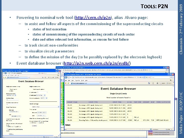 Powering to nominal web tool (http: //cern. ch/p 2 n), alias Alvaro page: –