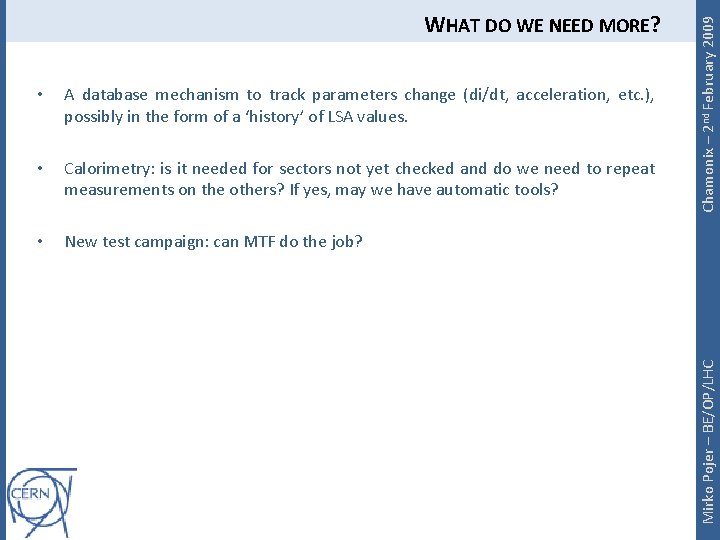 A database mechanism to track parameters change (di/dt, acceleration, etc. ), possibly in the