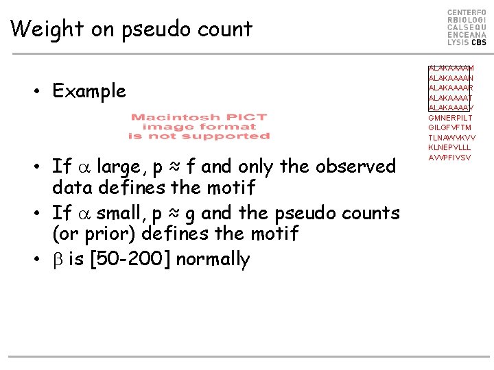 Weight on pseudo count • Example • If large, p ≈ f and only