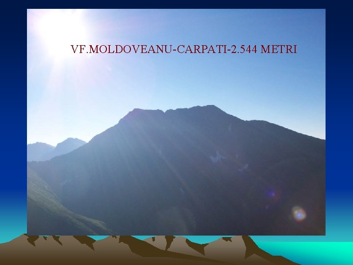 VF. MOLDOVEANU-CARPATI-2. 544 METRI 