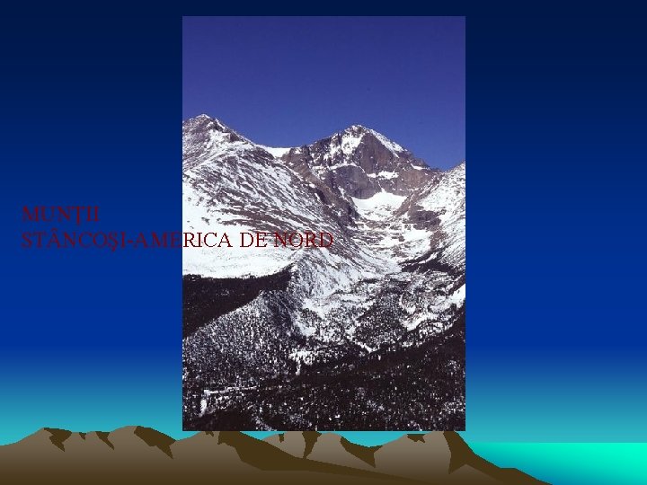 MUNŢII ST NCOŞI-AMERICA DE NORD 