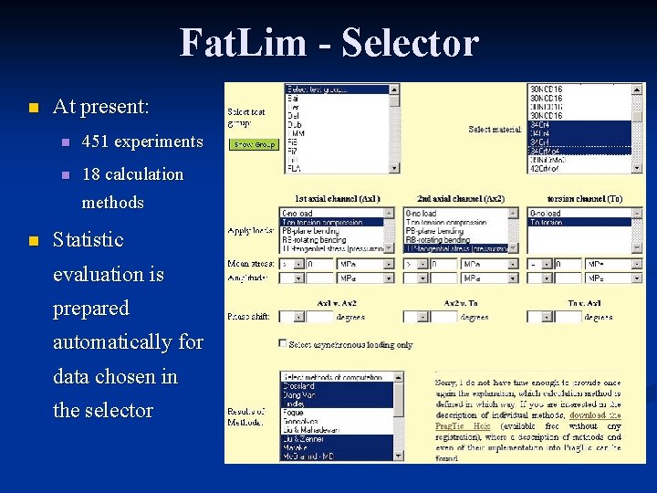 Fat. Lim - Selector n At present: n 451 experiments n 18 calculation methods