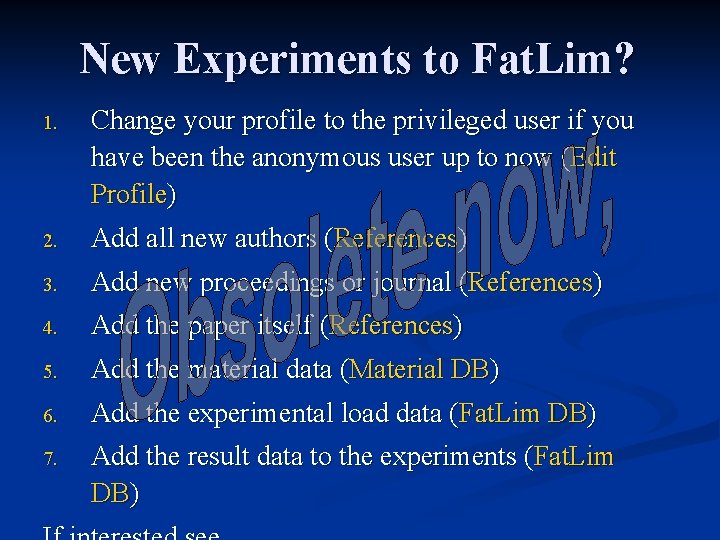 New Experiments to Fat. Lim? 1. Change your profile to the privileged user if