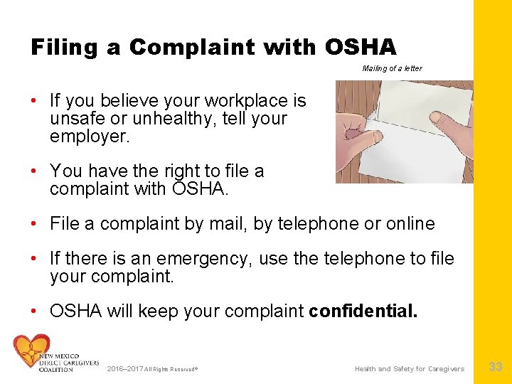 Filing a Complaint with OSHA Mailing of a letter • If you believe your