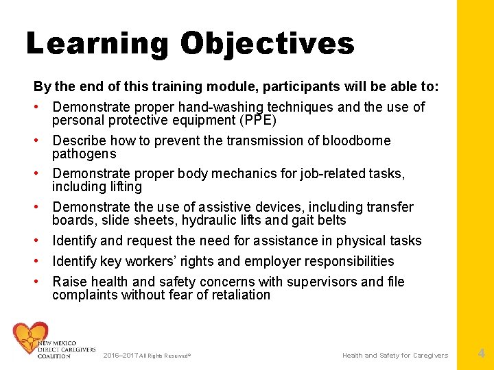 Learning Objectives By the end of this training module, participants will be able to: