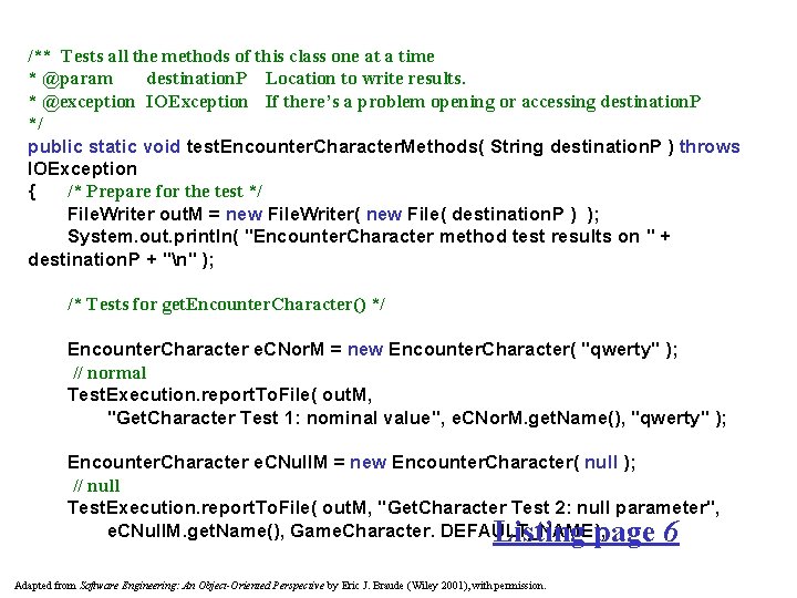 /** Tests all the methods of this class one at a time * @param /** Tests all the methods of this class one at a time * @param