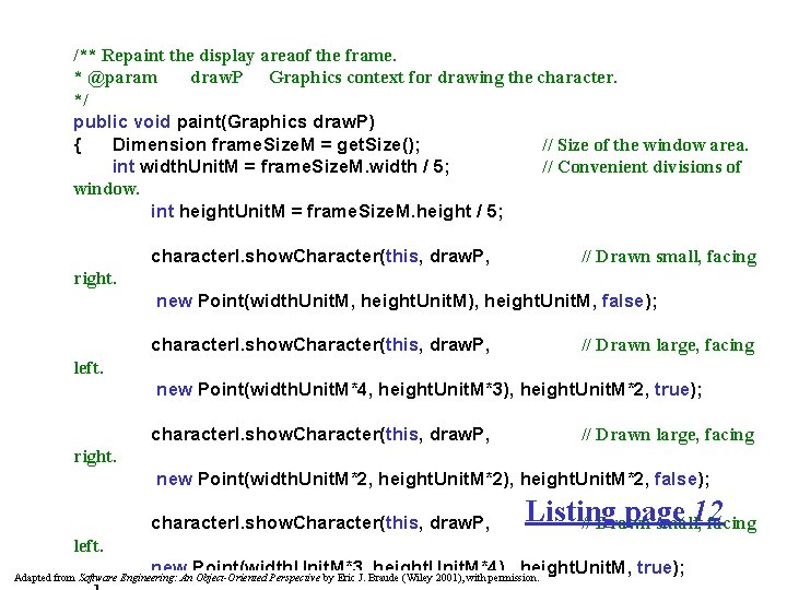 /** Repaint the display areaof the frame. * @param draw. P Graphics context for /** Repaint the display areaof the frame. * @param draw. P Graphics context for