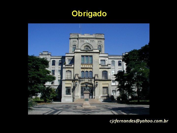 Obrigado cjcfernandes@yahoo. com. br Obrigado cjcfernandes@yahoo. com. br