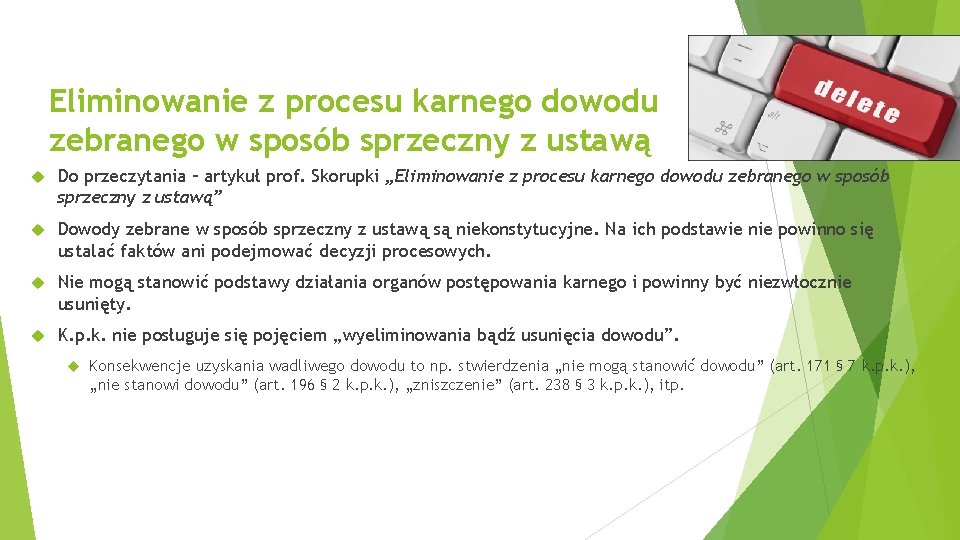 Eliminowanie z procesu karnego dowodu zebranego w sposób sprzeczny z ustawą Do przeczytania –