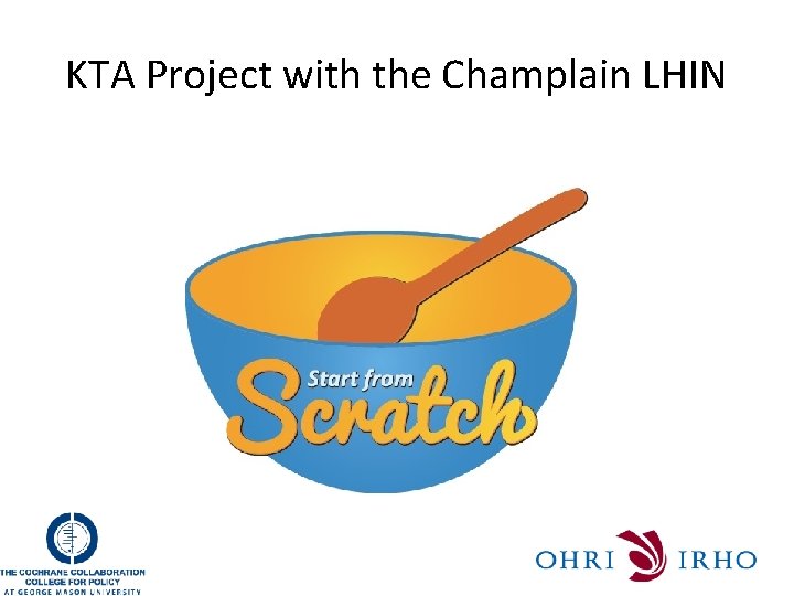 KTA Project with the Champlain LHIN 