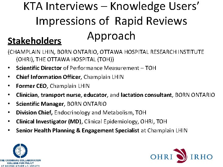KTA Interviews – Knowledge Users’ Impressions of Rapid Reviews Approach Stakeholders (CHAMPLAIN LHIN, BORN