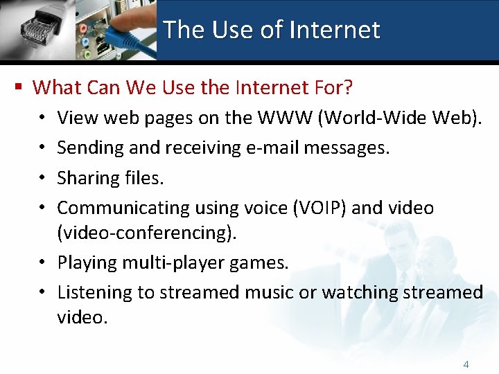 The Use of Internet § What Can We Use the Internet For? View web
