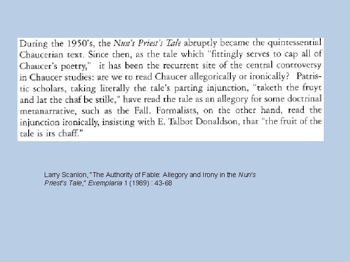 Larry Scanlon, “The Authority of Fable: Allegory and Irony in the Nun’s Priest’s Tale,