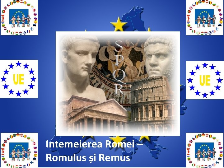 Intemeierea Romei – Romulus și Remus 