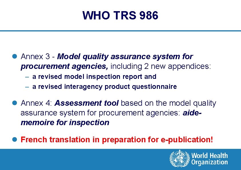 WHO TRS 986 l Annex 3 - Model quality assurance system for procurement agencies,