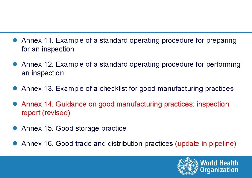 l Annex 11. Example of a standard operating procedure for preparing for an inspection