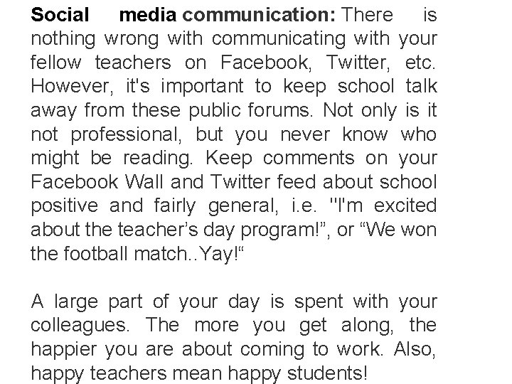 Social media communication: There is nothing wrong with communicating with your fellow teachers on