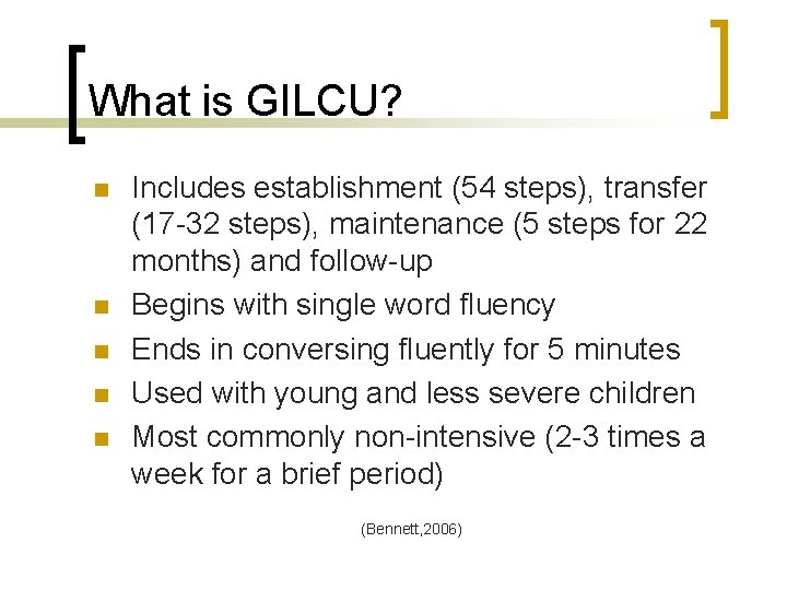 What is GILCU? n n n Includes establishment (54 steps), transfer (17 -32 steps),