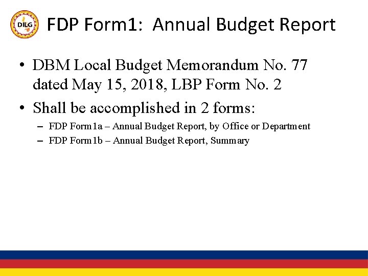 FDP Form 1: Annual Budget Report • DBM Local Budget Memorandum No. 77 dated