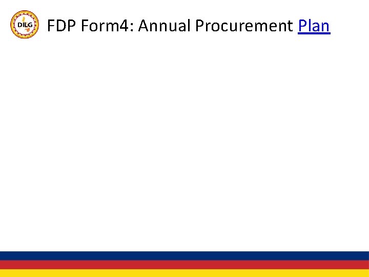 FDP Form 4: Annual Procurement Plan 