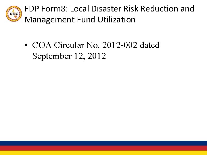 FDP Form 8: Local Disaster Risk Reduction and Management Fund Utilization • COA Circular