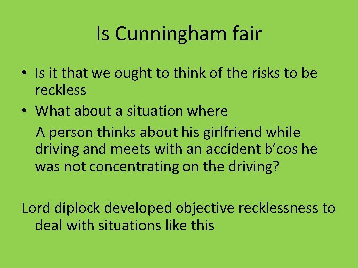 Is Cunningham fair • Is it that we ought to think of the risks