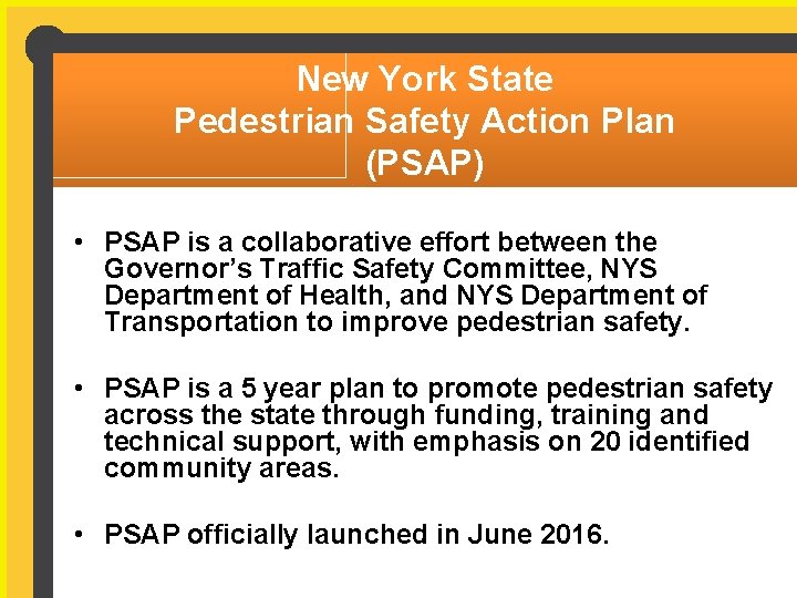 The New York State Pedestrian Safety Action Plan