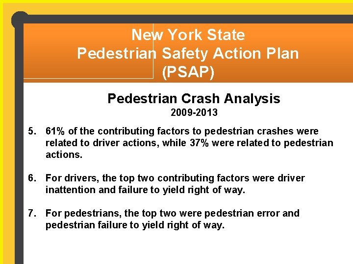 The New York State Pedestrian Safety Action Plan
