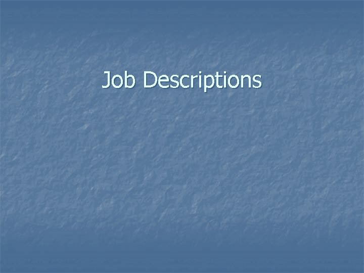 Job Descriptions 
