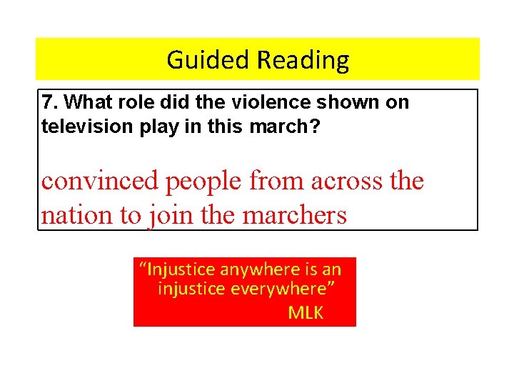 Guided Reading 7. What role did the violence shown on television play in this