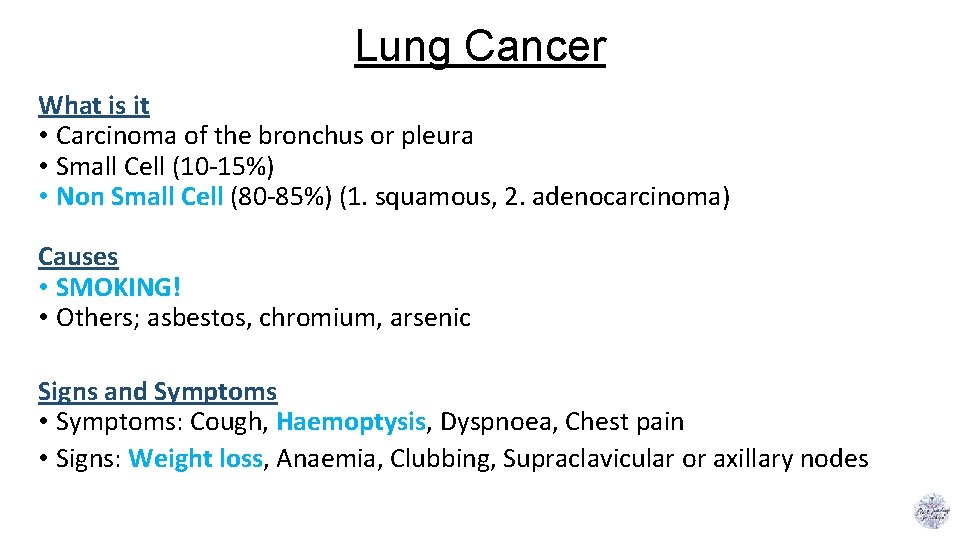 Lung Cancer What is it • Carcinoma of the bronchus or pleura • Small