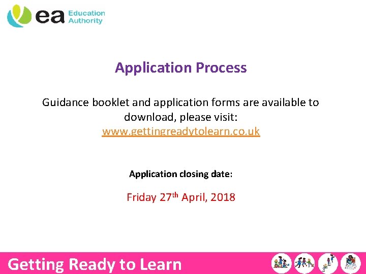 Application Process Guidance booklet and application forms are available to download, please visit: www.